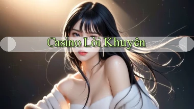 Casino Lời khuyên