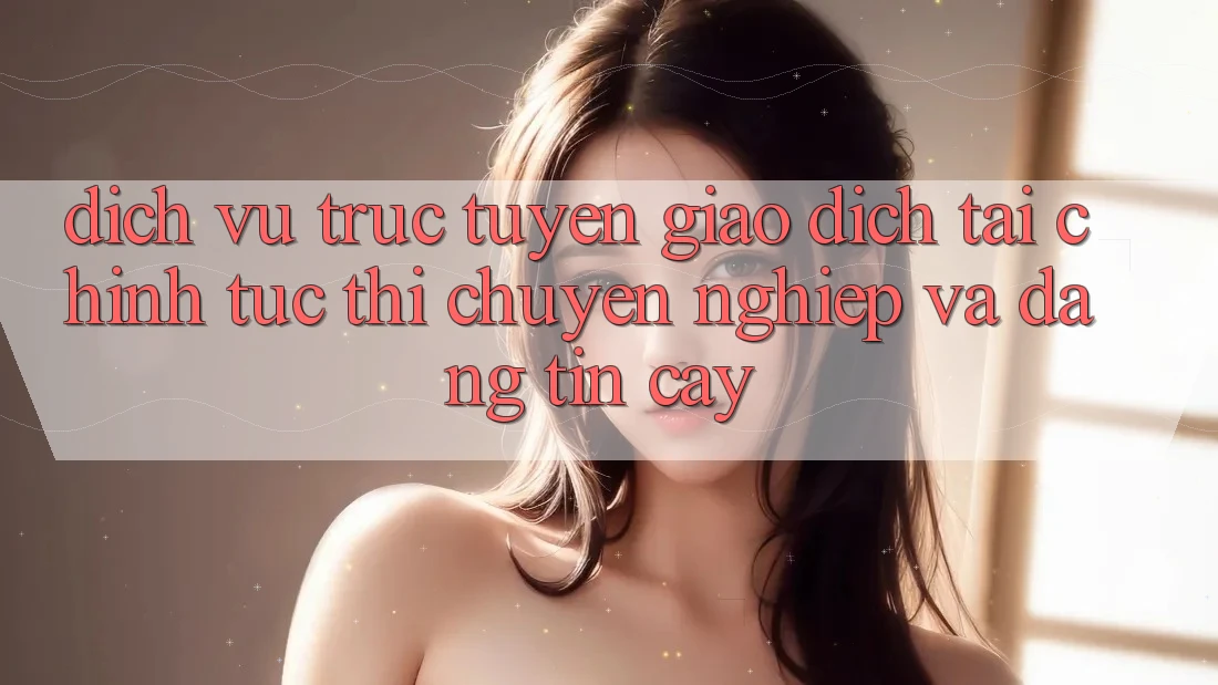 Dịch vụ trực tuyến Giao Dịch Tài Chính: Tức thì, Chuyên nghiệp Và Đáng tin cậy Dịch vụ trực tuyến Giao Dịch Tài Chính: Tức thì, Chuyên nghiệp Và Đáng tin cậy