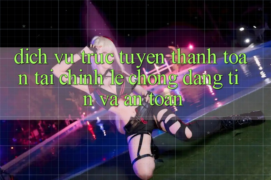 Dịch vụ trực tuyến Thanh toán Tài Chính: Lẹ chóng, Đáng tin Và An Toàn Dịch vụ trực tuyến Thanh toán Tài Chính: Lẹ chóng, Đáng tin Và An Toàn