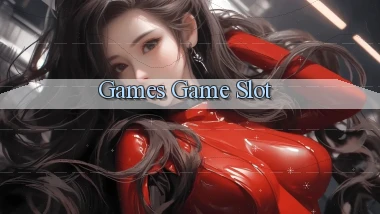 Games Game slot