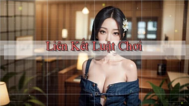 Liên kết Luật chơi