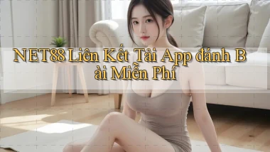net88  liên kết tải app đánh bài miễn phí