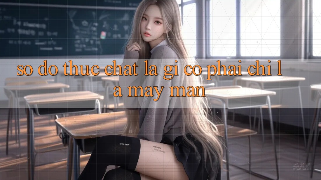 “Số Đỏ” Thực Chất Là Gì? Có Phải Chỉ Là May Mắn? “Số Đỏ” Thực Chất Là Gì? Có Phải Chỉ Là May Mắn?
